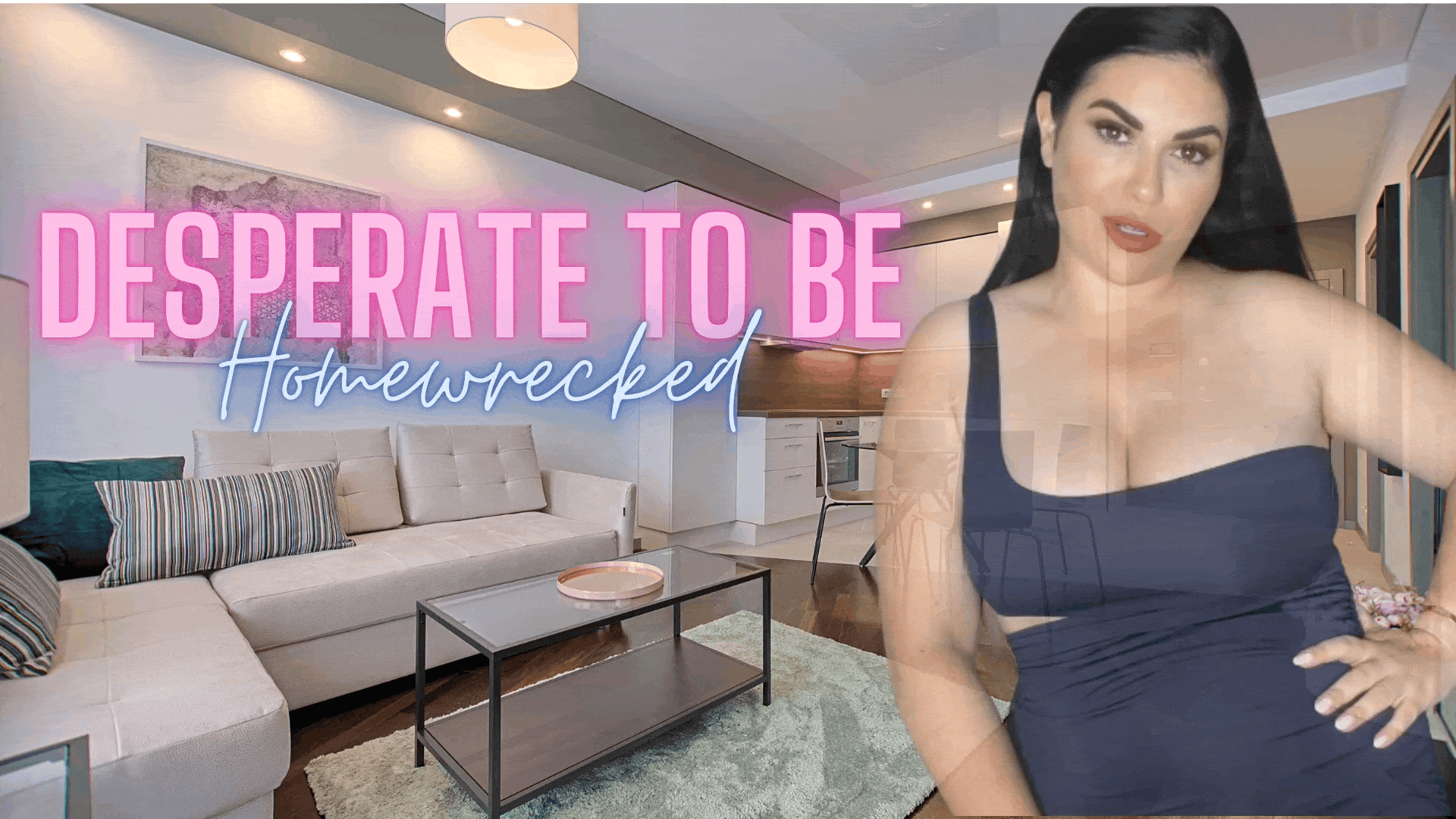 Desperate To Be Homewrecked